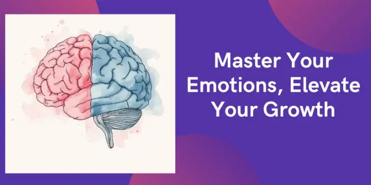 Emotional Intelligence: Boost Self-Management & Growth